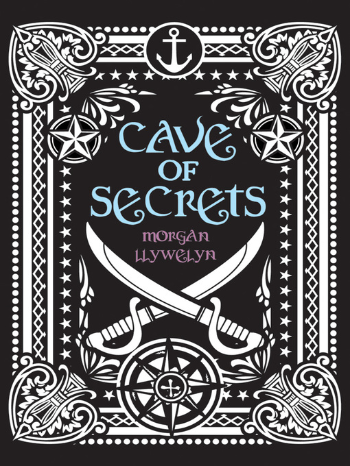 Title details for Cave of Secrets by Morgan Llywelyn - Wait list